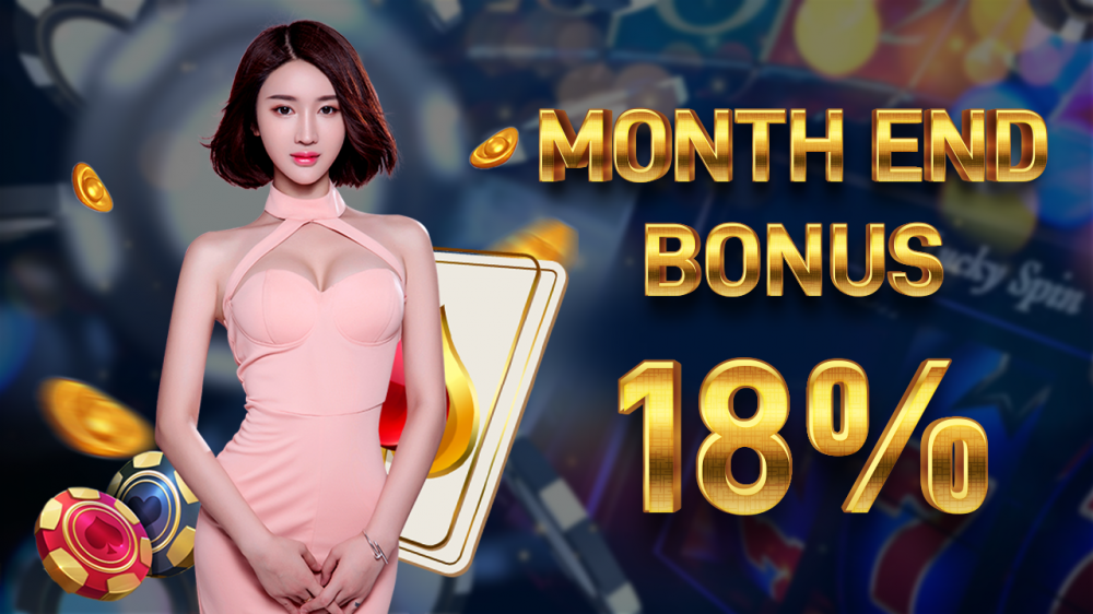 Month End Bonus 18%